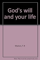 God's Will and Your Life B0006BLTG2 Book Cover