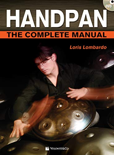 Handpan complete manual. Con DVD Audio (Didattica musicali)