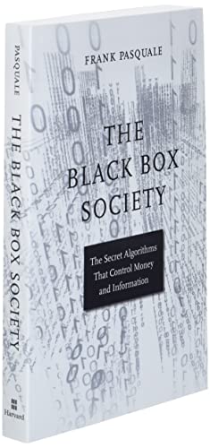Image of The Black Box Society: The Secret Algorithms That Control Money and Information