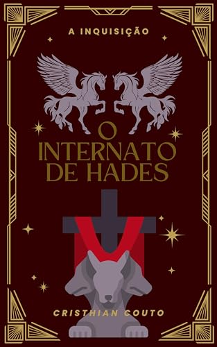 O Internato de Hades: A Inquisição