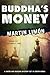 Buddha's Money (A Sergeants Sueño and Bascom Novel)