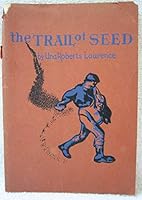 The Trail of Seed B07N3SWW46 Book Cover