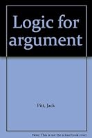 Logic for Argument B0006BWL2I Book Cover