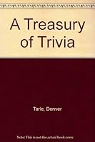 A Treasury of Trivia 0883654938 Book Cover