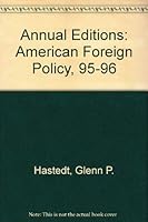 Annual Editions: American Foreign Policy 95/96 1561343854 Book Cover