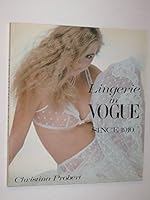 Fashion in Vogue Since 1910: Lingerie (Accessories in Vogue Series) 0896592685 Book Cover