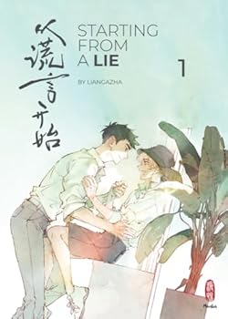Starting From a Lie 1 - Book #1 of the 從謊言開始 [Starting With a Lie]