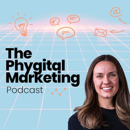 The Phygital Marketing Podcast cover art