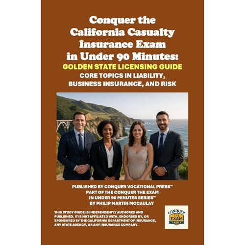 Listen to Conquer the California Casualty Insurance Exam in Under 90 Minutes: Golden State Licensing Guide by Philip Martin McCaulay episode artwork