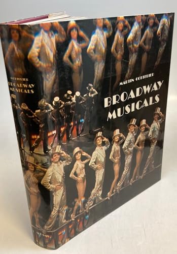 Broadway Musicals (1st Edition) B000Z55F2I Book Cover