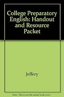 College Preparatory English: Handout and Resource Packet 0787252360 Book Cover