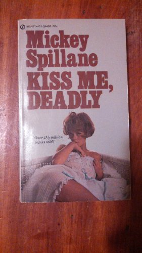 Kiss Me Deadly 1127533495 Book Cover