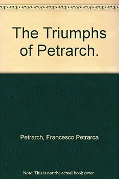 Hardcover The Triumphs of Petrarch Book
