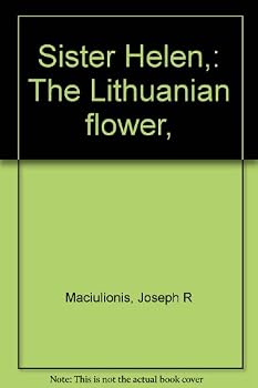 Unknown Binding Sister Helen,: The Lithuanian flower, Book