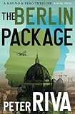 The Berlin Package (The Mbuno & Pero Thrillers)