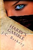 HARRY's GAMBLE