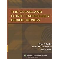 The Cleveland Clinic Cardiology Board Review