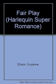 Paperback Fair Play (Harlequin Superromance No. 315) Book
