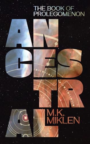 Ancestral: The Book of Prolegomenon