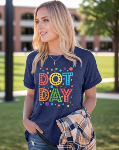 Happy Dot Day Shirt for Women Colorful Polka Tee International Dot Day Shirt Inspire Teacher Outfits2