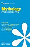 Mythology SparkNotes Literature Guide (SparkNotes Literature Guide Series)