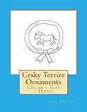 Cesky Terrier Ornaments: Color - Cut - Hang
