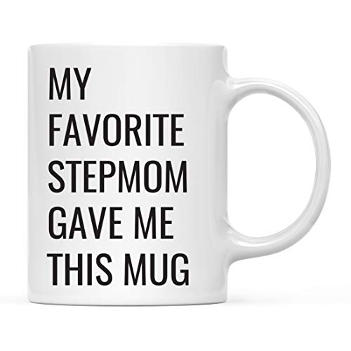 Andaz Press Funny 11oz. Coffee Mug Gift, My Favorite Stepmom Gave Me This Mug, 1-Pack, Novelty Birthday Christmas Cup Gifts Ideas for Stepson Stepdaughter Stepchild