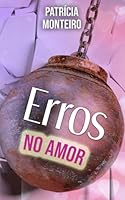 Erros no Amor (Mini Livros de Amor) (Portuguese Edition) B0F3VMVWVZ Book Cover