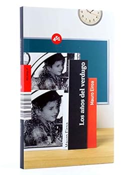 Paperback Los años del verdugo (451.http://) (Spanish Edition) [Spanish] Book