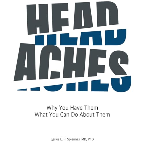 Headaches Audiolivro Por Egilius L. H. Spierings MD PhD capa