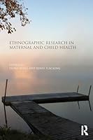 Ethnographic Research in Maternal and Child Health 1138792225 Book Cover