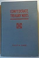 Confederate Treasury Notes B00C35SH8W Book Cover