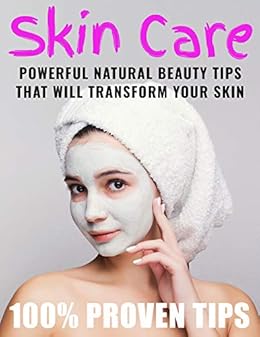 100 skin care tips