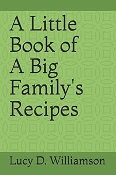 A Little Book of A Big Family's Recipes
