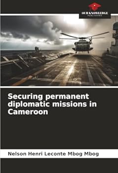 Paperback Securing permanent diplomatic missions in Cameroon Book