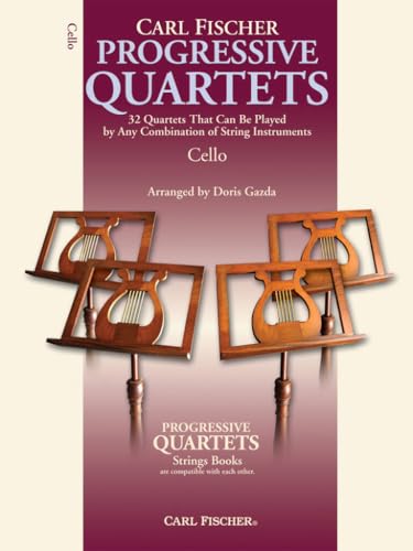 Progressive Quartets for Strings: 32 Quartets That Can be Played by Any Combination of String Instruments