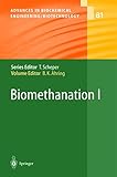 Biomethanation I (Advances in Biochemical Engineering/Biotechnology, 81, Band 1) - Herausgeber: Birgitte K. Ahring Mitwirkende: B.K. Ahring, I. Angelidaki, C. Conway de Macario, H.N. Gavala, J. Hofman-Bang, S.J.W.H. Oude Elfering, L. Raskin, A.J. Stams, P. Westermann, D. Zheng 