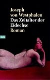 Das Zeitalter der Eidechse - Joseph von Westphalen 