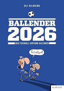 Ballender Schalke 2026: Der Fussball-Cartoon-Kalender