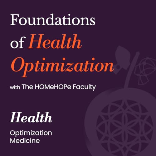 What Is Health Optimization Medicine? | HOMe Podcast #001