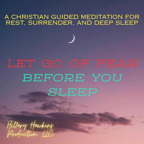 Let Go of Fear Before You Sleep cover art