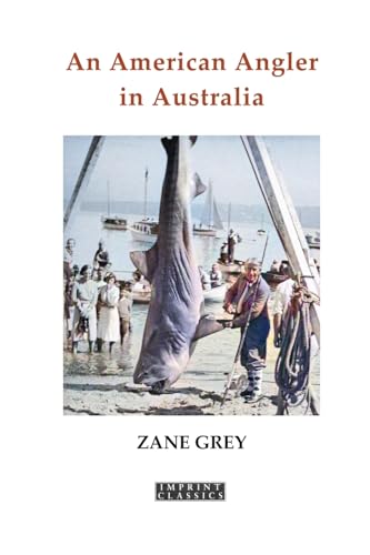 An American Angler in Australia (Imprint Classics)