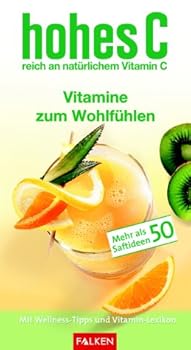 Hardcover Hohes C - Vitamine zum Wohlfühlen. [German] Book