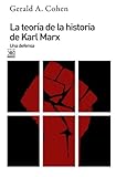 La teor&Atilde;&shy;a de la historia de Karl Marx: Una defensa (Siglo XXI de Espa&Atilde;&plusmn;a General) (Spanish Edition)