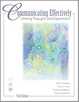 Communicating Effectively: Linking Thought and Expression 0757521096 Book Cover