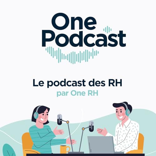Couverture de One Podcast, le podcast des RH