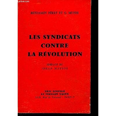 LES SYNDICATS CONTRE LA REVOLUTION.