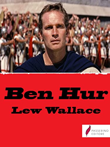 Ben-Hur: Una storia di Cristo (Italian Edition)