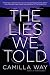 The Lies We Told