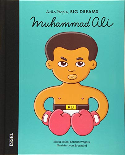 Télécharger Muhammad Ali: Little People, Big Dreams. Deutsche Ausgabe Livre eBook France
